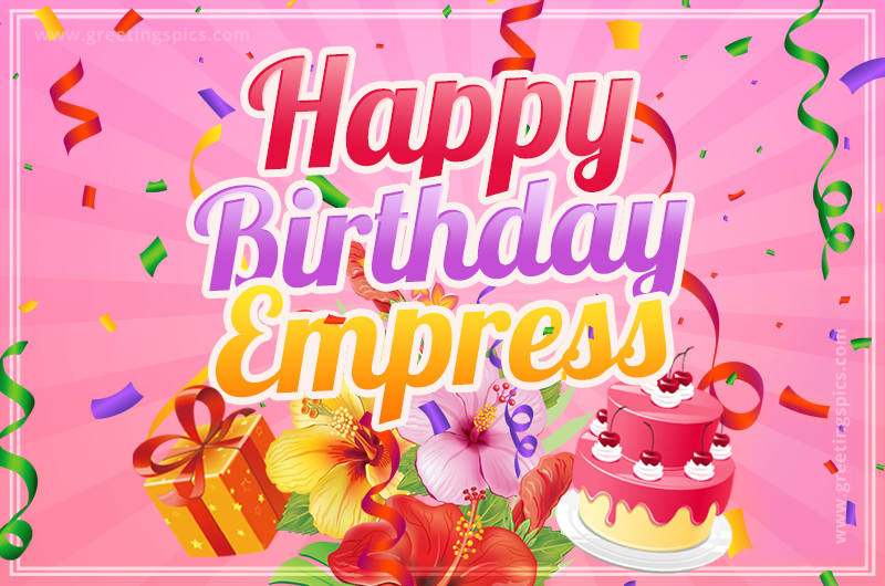 Beautiful Birthday Card for Empress with Cake and bouquet of flowers