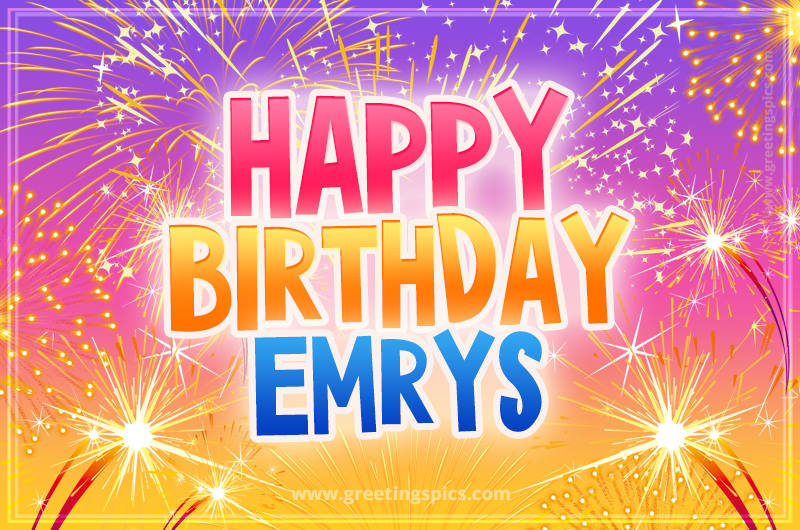 Happy Birthday Emrys Picture with fireworks