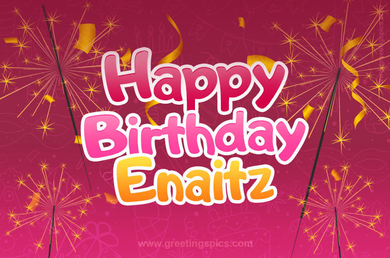 Happy Birthday Enaitz Image with sparklers