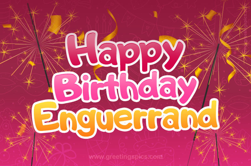 Happy Birthday Enguerrand Image with sparklers