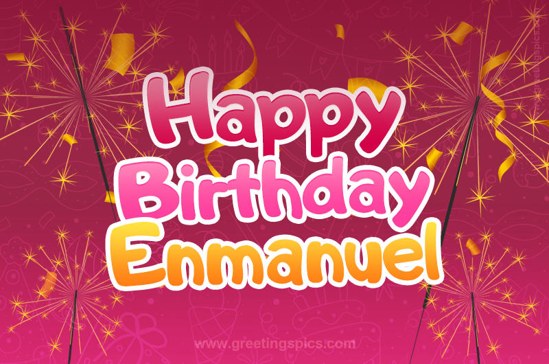 Happy Birthday Enmanuel Image with sparklers