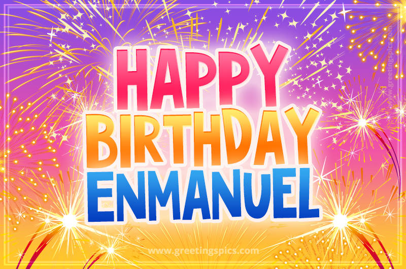 Happy Birthday Enmanuel Picture with fireworks