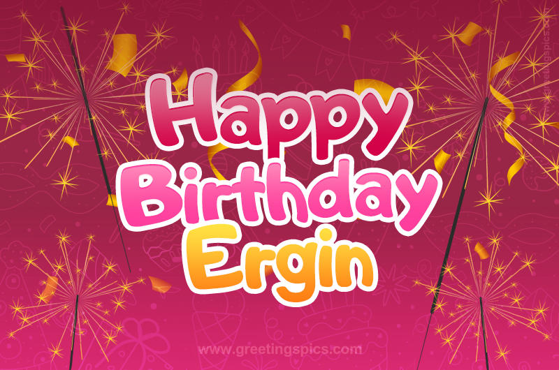 Happy Birthday Ergin Image with sparklers