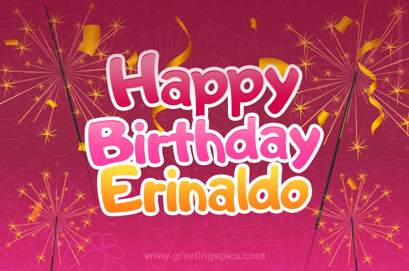 Happy Birthday Erinaldo Image with sparklers