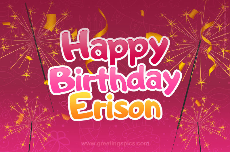 Happy Birthday Erison Image with sparklers