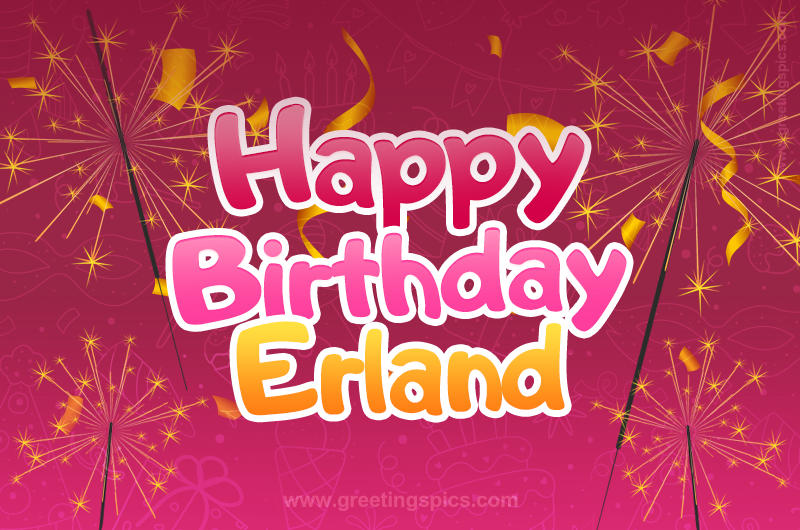 Happy Birthday Erland Image with sparklers