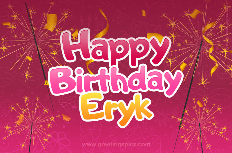 Happy Birthday Eryk Image with sparklers