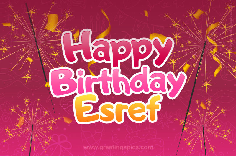 Happy Birthday Esref Image with sparklers