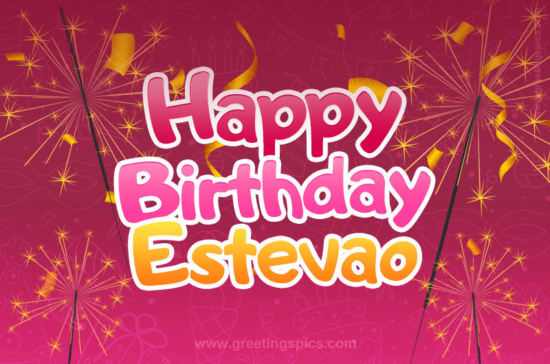 Happy Birthday Estevao Image with sparklers