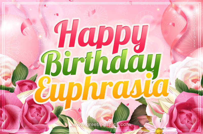 Image with gentle pink background and flowers Happy Birthday Euphrasia