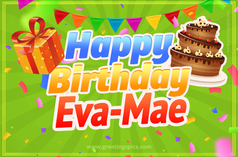 Happy Birthday Eva-Mae picture with flags, chocolate cake and gift box