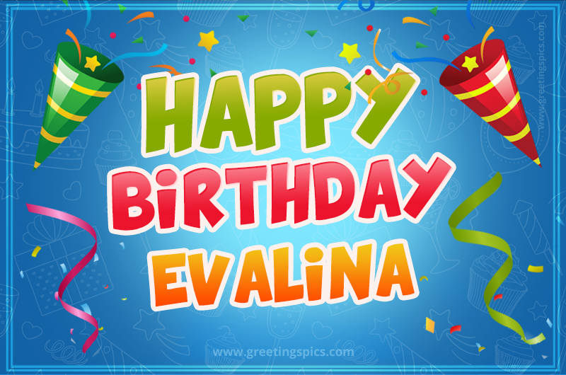 Happy Birthday Evalina picture with confetti and party poppers