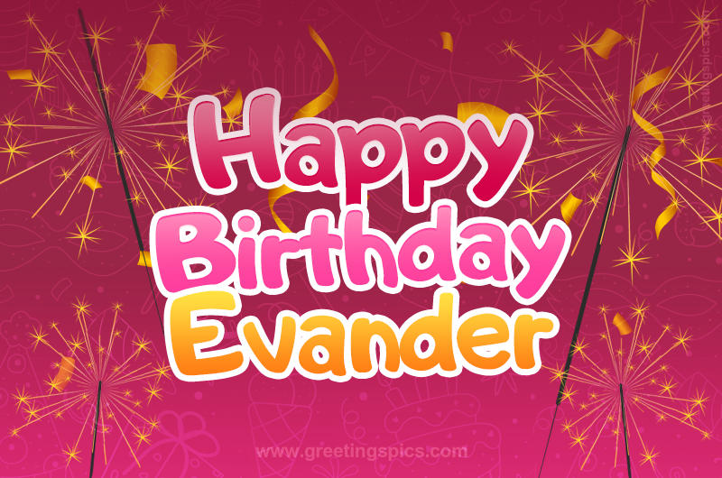 Happy Birthday Evander Image with sparklers