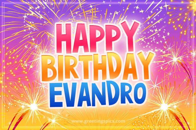 Happy Birthday Evandro Picture with fireworks