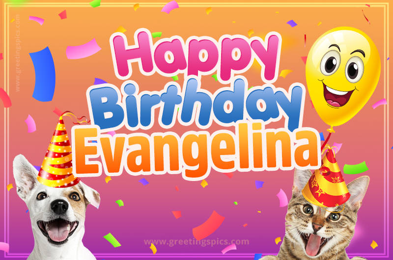 Happy Birthday Evangelina Funny Image with cat and dog