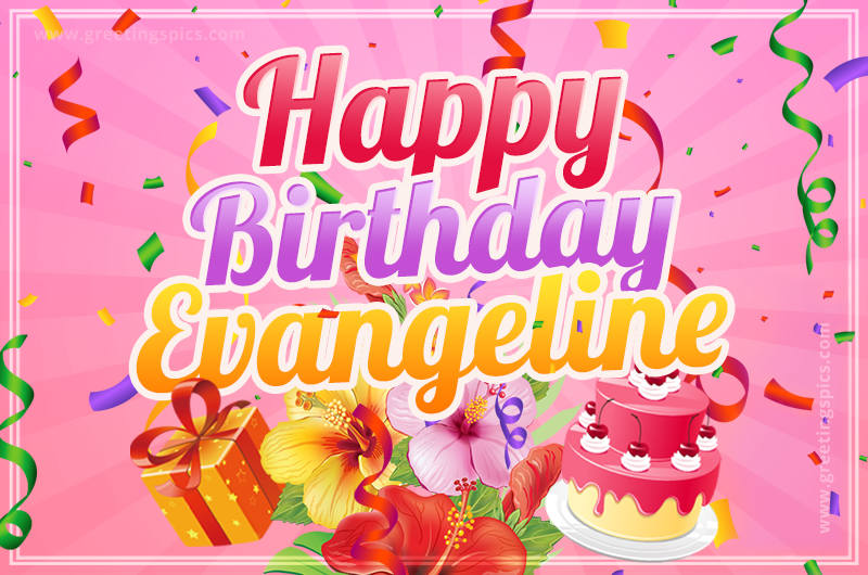 Beautiful Birthday Card for Evangeline with Cake and bouquet of flowers