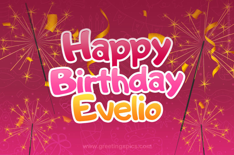 Happy Birthday Evelio Image with sparklers