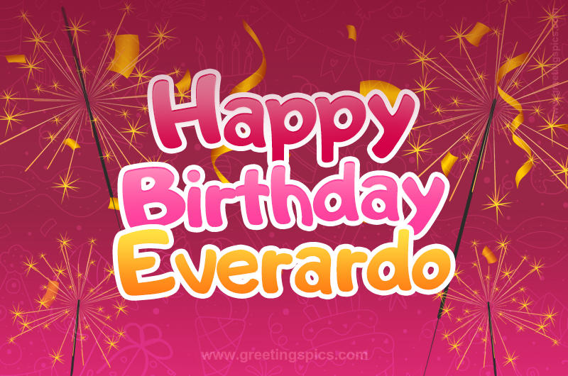 Happy Birthday Everardo Image with sparklers