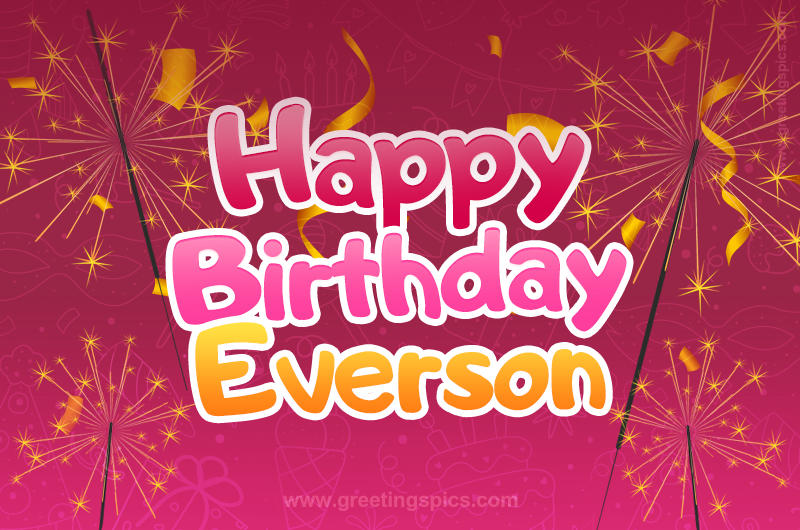 Happy Birthday Everson Image with sparklers