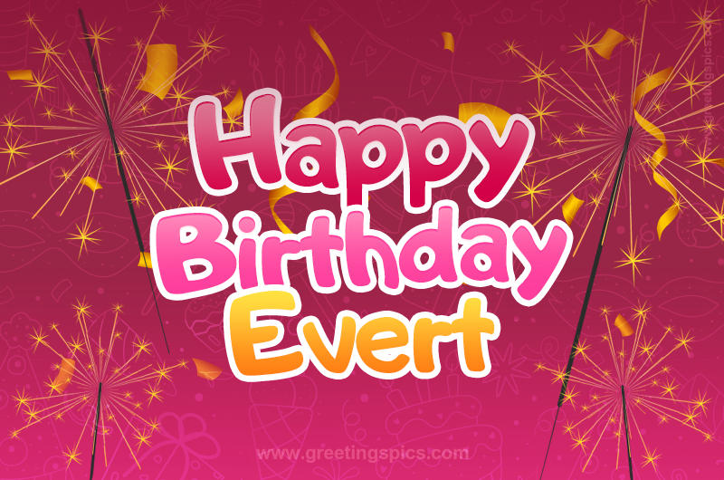 Happy Birthday Evert Image with sparklers