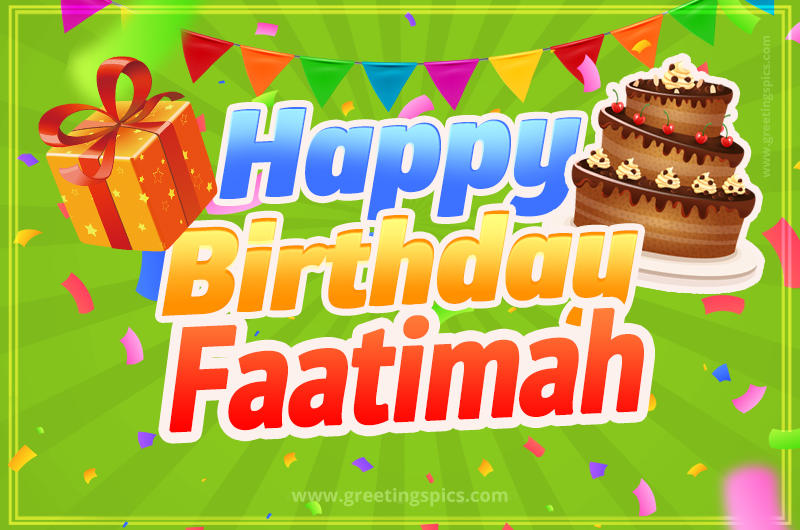 Happy Birthday Faatimah picture with flags, chocolate cake and gift box