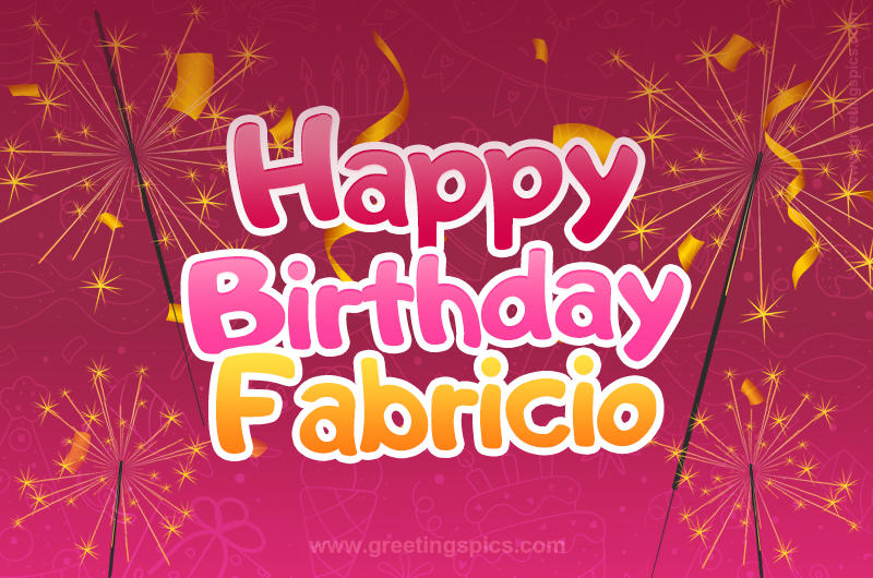 Happy Birthday Fabricio Image with sparklers