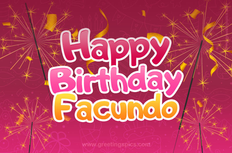 Happy Birthday Facundo Image with sparklers