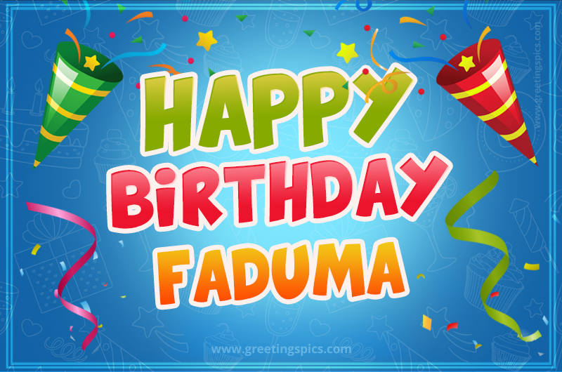 Happy Birthday Faduma picture with confetti and party poppers