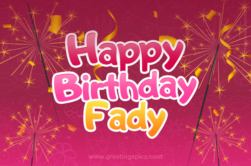 Happy Birthday Fady Image with sparklers