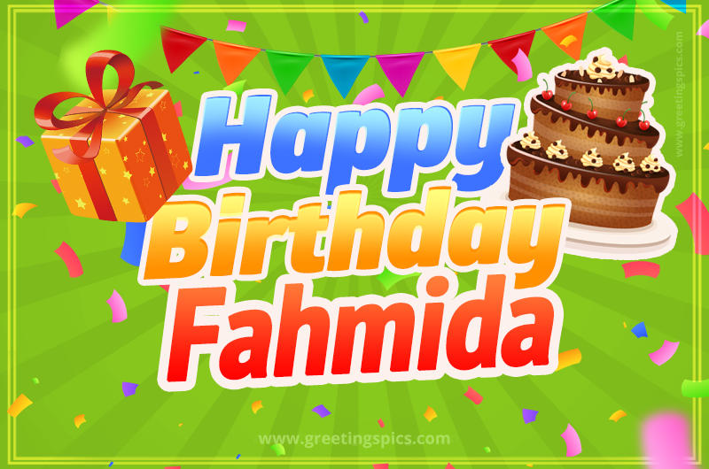 Happy Birthday Fahmida picture with flags, chocolate cake and gift box