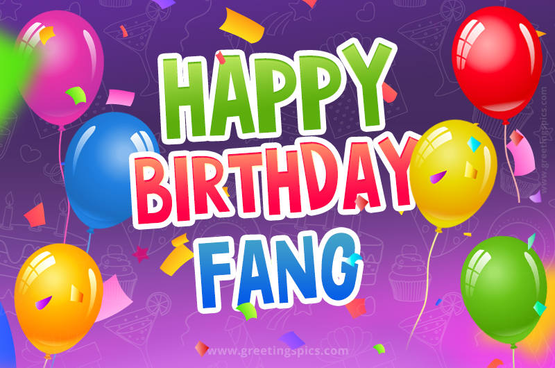 Happy Birthday Fang Festive Greeting Card