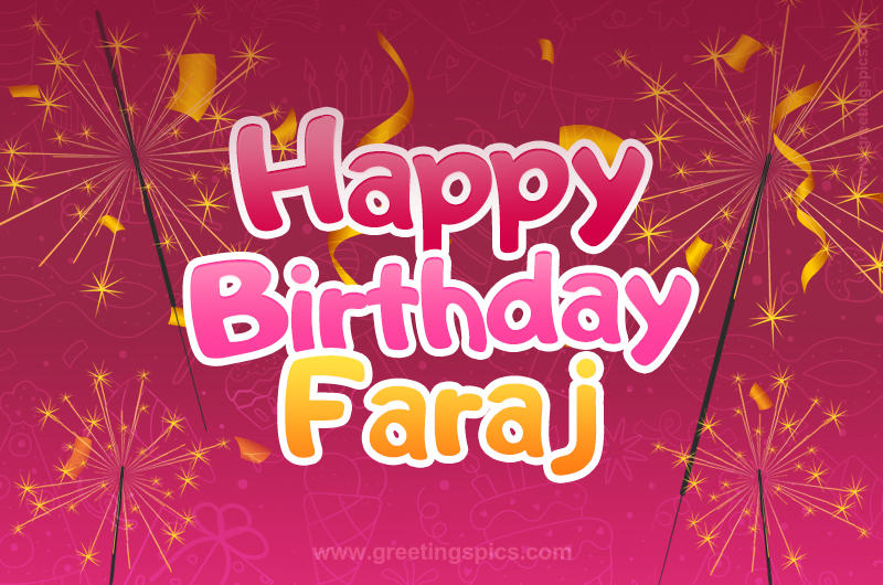 Happy Birthday Faraj Image with sparklers