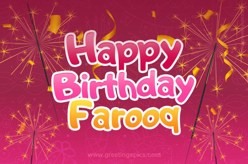 Happy Birthday Farooq Image with sparklers