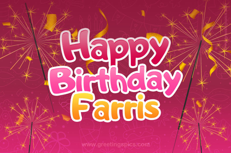 Happy Birthday Farris Image with sparklers