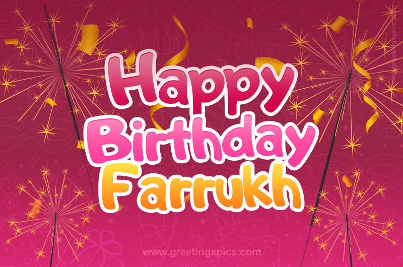 Happy Birthday Farrukh Image with sparklers