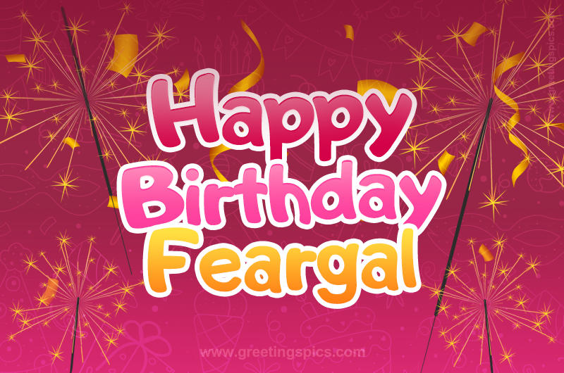 Happy Birthday Feargal Image with sparklers