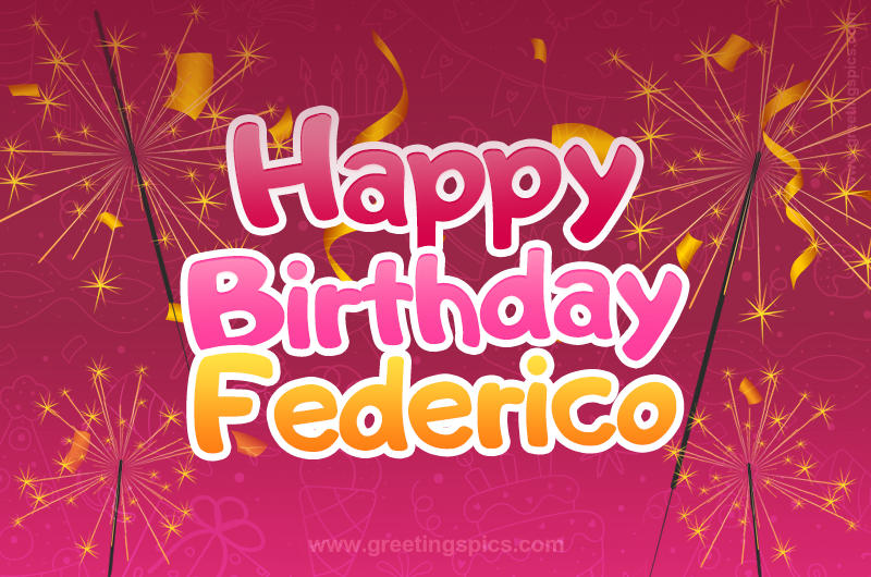 Happy Birthday Federico Image with sparklers