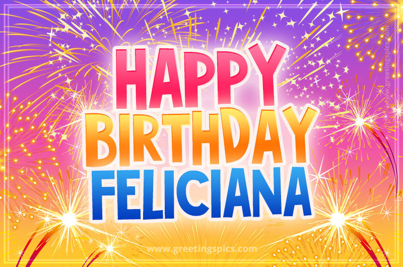 Happy Birthday Feliciana Picture with fireworks