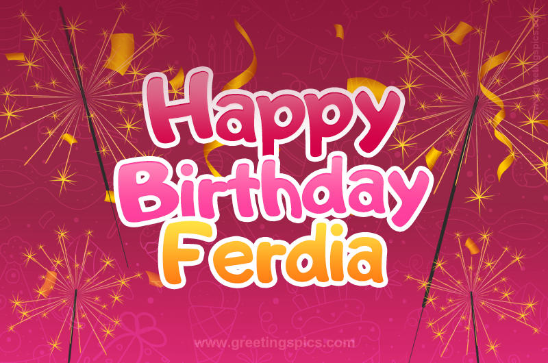 Happy Birthday Ferdia Image with sparklers