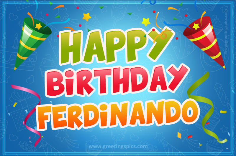 Happy Birthday Ferdinando picture with confetti and party poppers