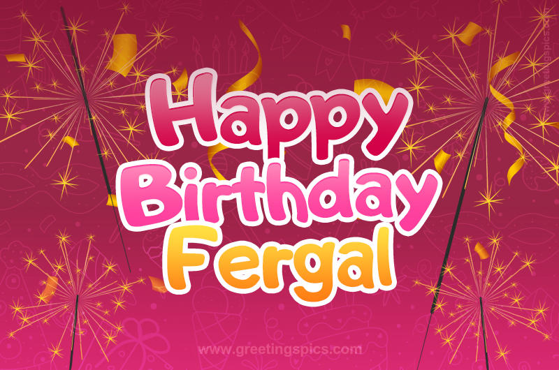 Happy Birthday Fergal Image with sparklers