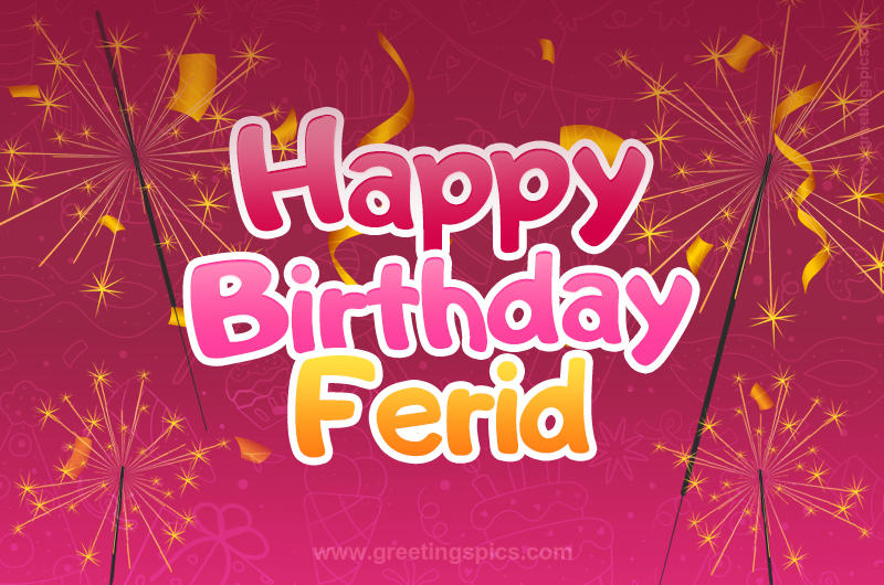 Happy Birthday Ferid Image with sparklers