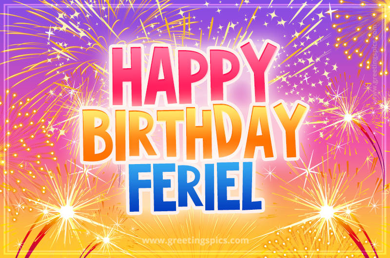 Happy Birthday Feriel Picture with fireworks