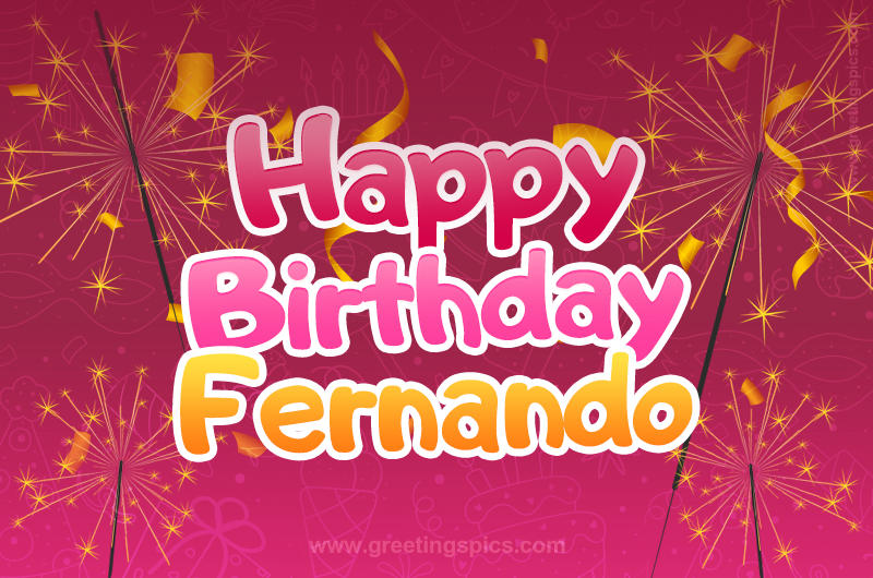 Happy Birthday Fernando Image with sparklers