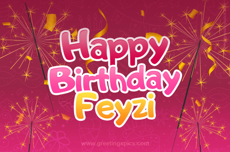 Happy Birthday Feyzi Image with sparklers