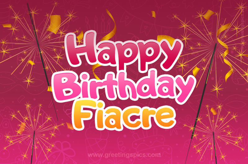 Happy Birthday Fiacre Image with sparklers