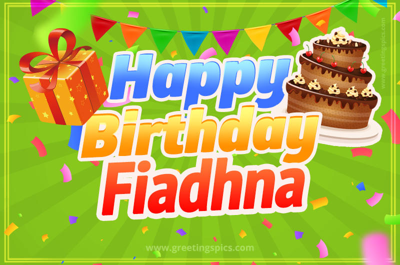 Happy Birthday Fiadhna picture with flags, chocolate cake and gift box