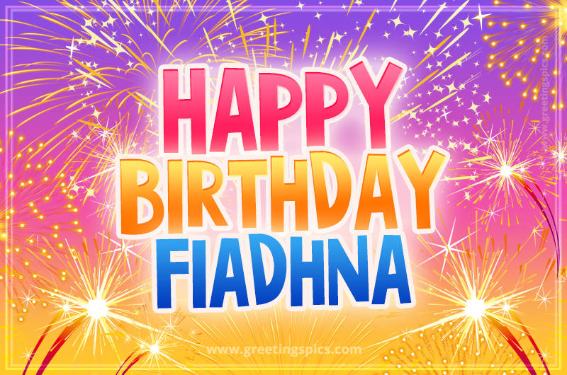 Happy Birthday Fiadhna Picture with fireworks