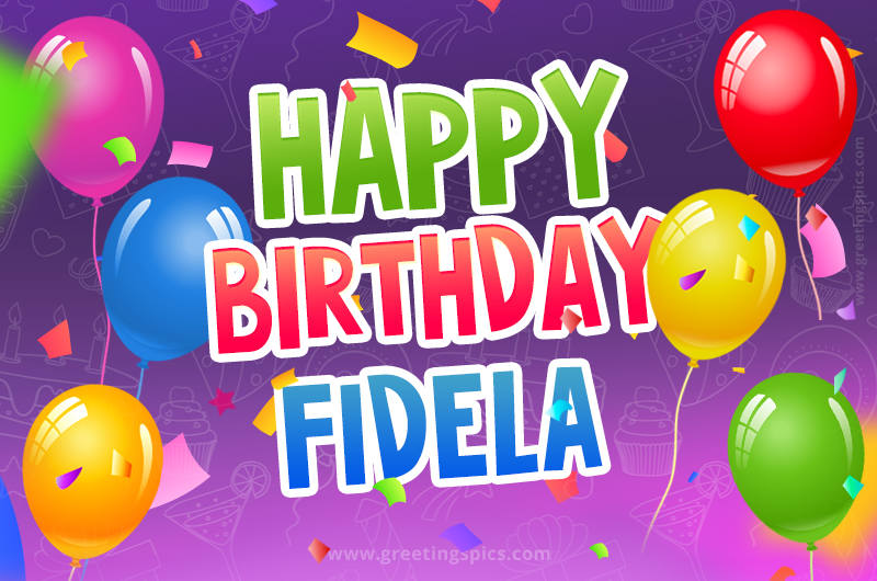 Happy Birthday Fidela Festive Greeting Card