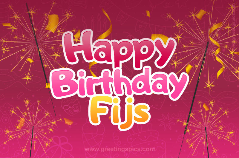 Happy Birthday Fijs Image with sparklers